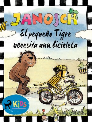 cover image of El pequeño Tigre necesita una bicicleta